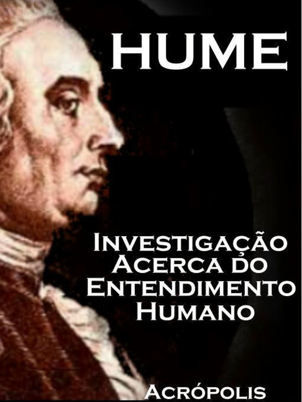 Investigação Acerca Do Entendimento Humano David Hume